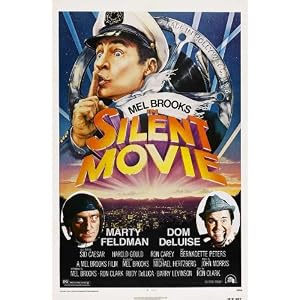 Silent Movie Poster Movie 27 x 40 In - 69cm x 102cm Mel Brooks Marty Feldman Dom DeLuise Burt Reynolds Anne Bancroft James Caan