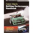 Calvin Wan's: Drifting Performance Handbook (Motorbooks Workshop) ~ Calvin Wan