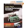 Calvin Wan's: Drifting Performance Handbook (Motorbooks Workshop)
