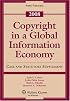 Copyright in a Global Information Economy 2008 Supplement