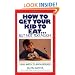 How to Get Your Kid to Eat: But Not Too Much