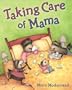 Taking Care of Mama