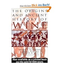 The Origins and Ancient History of Wine (Food & Nutrition in History & Anthropology)