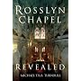 Rosslyn Chapel Revealed