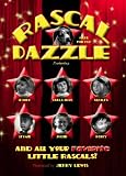 Rascal Dazzle - The Most Memorable Adventures of the Little Rascals