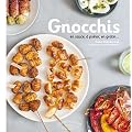 Gnocchis en sauce, � po�ler, en gratin
