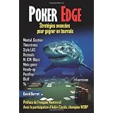 Poker Edge: Strat�gies avanc�es pour gagner en tournoispar David Borrat