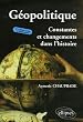 G�opolitique : Constantes et changements dans l'histoire