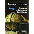 G�opolitique : Constantes et changements dans l'histoire