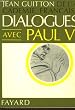 Dialogues avec paul VI