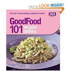 Good Food: 101 Veggie Dishes (Tried-and-Tested Recipies)