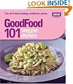 Good Food: 101 Veggie Dishes (Tried-and-Tested Recipies)
