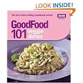 Good Food: 101 Veggie Dishes (Tried-and-Tested Recipies)