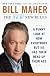 The New New Rules: A Funny Look at How Everybody but Me Has Their Head Up Their Ass
