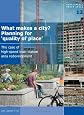 What makes a city?  : planning for "quality of place" : the case of high-speed train station area redevelopment