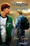 Maybe With a Chance of Certainty (Tales of Foster High)