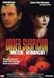 Under Suspicion - Unter Verdacht