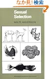 Sexual Selection (Monographs in Behavior and Ecology)