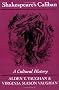 Shakespeare's Caliban: A Cultural History