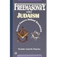 Freemasonry and Judaism: Secret Powers Behind Revolution by Vicomte Leon De Poncins