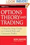 Option Theory and Trading: A Step-by-Step Guide To Control Risk and Generate Profits (Wiley Trading)