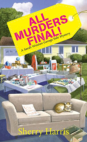 All Murders Final! (A Sarah Winston Garage Sale Mystery Book 3)