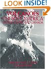 Volcanoes of North America: The United States and Canada