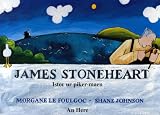 Revue An Here  / James Stoneheart : istor ur piker-maen