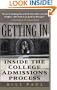 Getting In: Inside The College Admissions Process