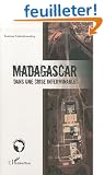 Madagascar Dans une Crise Interminable