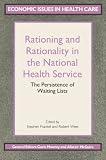 Rationing and rationality in the National Health Service : the persistence of waiting lists