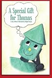 A Special Gift For Thomas