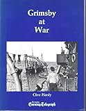 Grimsby at war