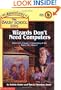 Wizards Don't Need Computers (The Adventures of the Bailey School Kids, #20)