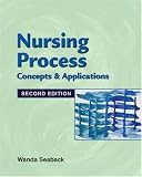 Nursing Process: Concepts and Application
