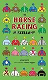 The horse racing miscellany