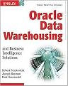 Oracle Data Warehousing and Business Intelligence Solutions (Paperback)