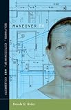 Makeover TV: Selfhood, Citizenship, and Celebrity (Console-ing Passions)