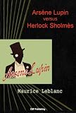 Arsène Lupin versus Herlock Sholmès (Annotated)