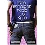 The Straight Road to Kylie