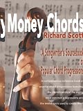 Money Chords: A Songwriter's Sourcebook of Popular Chord Progressions