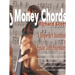 Money Chords: A Songwriter's Sourcebook of Popular Chord Progression