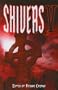 Shivers V