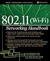Wi-Fi (802.11) Network Handbook Wi-Fi (802.11) Network Handbook