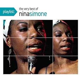 Playlist: The Very Best of Nina Simone