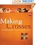 Making Crosses: A Creative Connection to God (Active Prayer Series)