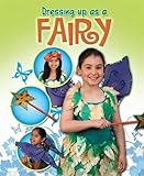 Dressing up as a fairy