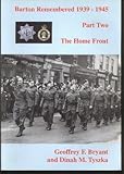 Barton remembered, 1939-1945. Pt.2, The home front