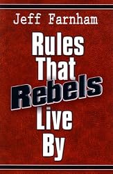 Rules That Rebels Live By