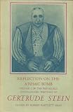 Reflection on the Atomic Bomb (The Previously Uncollected Writings of Gertrude Stein, Volume I)